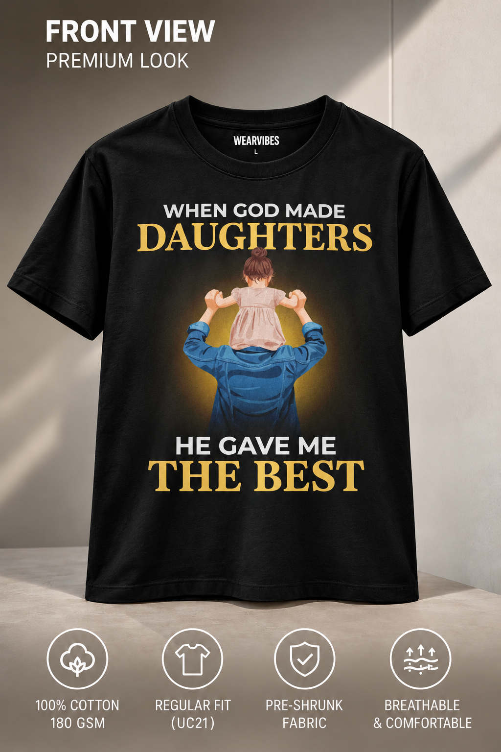 Front view — When God Made Daughters, He Gave Me The Best