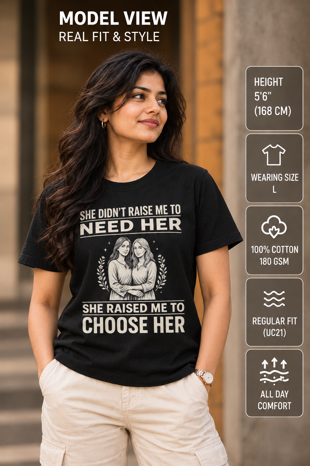 She Raised Me To Choose Her T-Shirt – model view