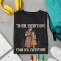 To Her, Everything. From Her, Everything. — Mother-Daughter T-Shirt