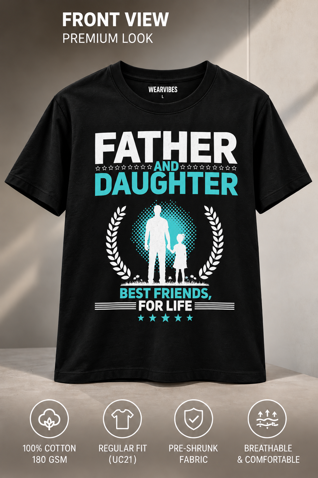 Father And Daughter Best Friends For Life front view