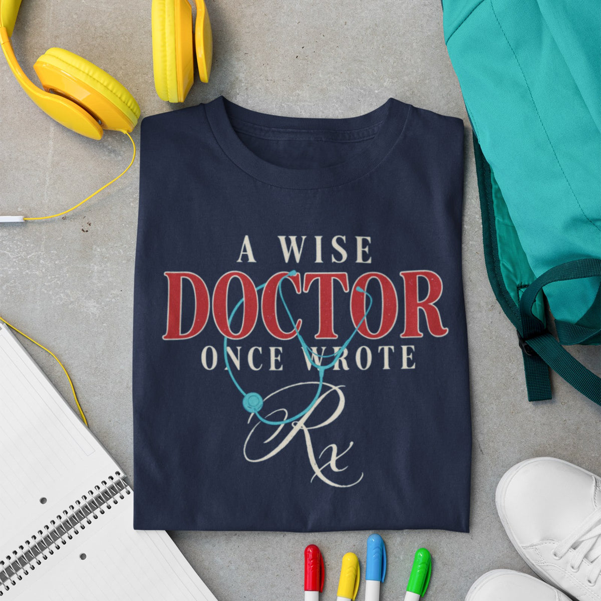 A Wise Doctor Once Wrote Rx t-shirt in navy