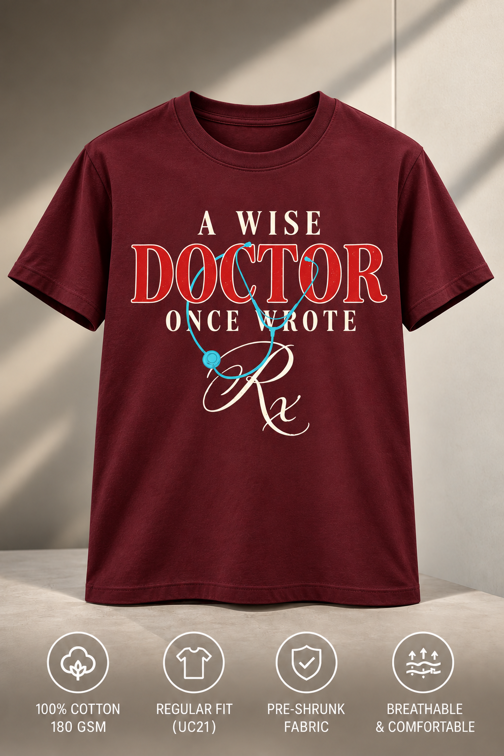 A Wise Doctor Once Wrote Rx front view maroon