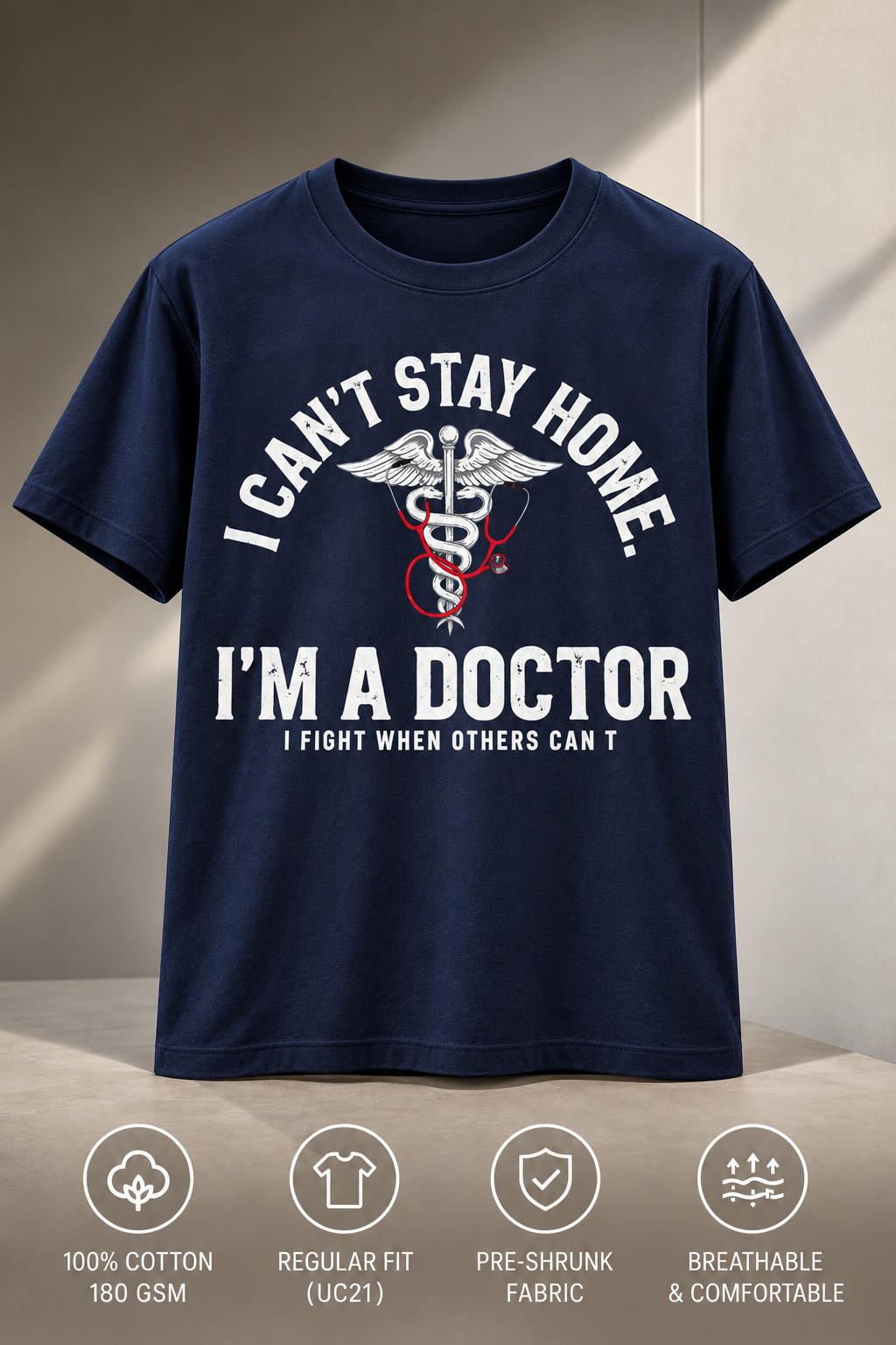I Can't Stay Home I'm A Doctor variant navy front