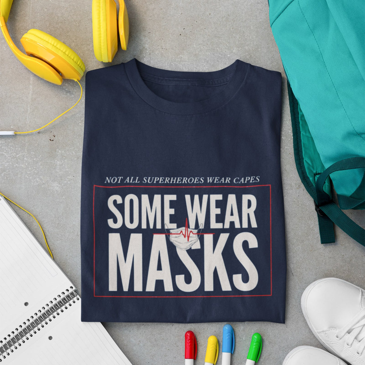 Not All Superheroes Wear Capes Some Wear Masks t-shirt in navy